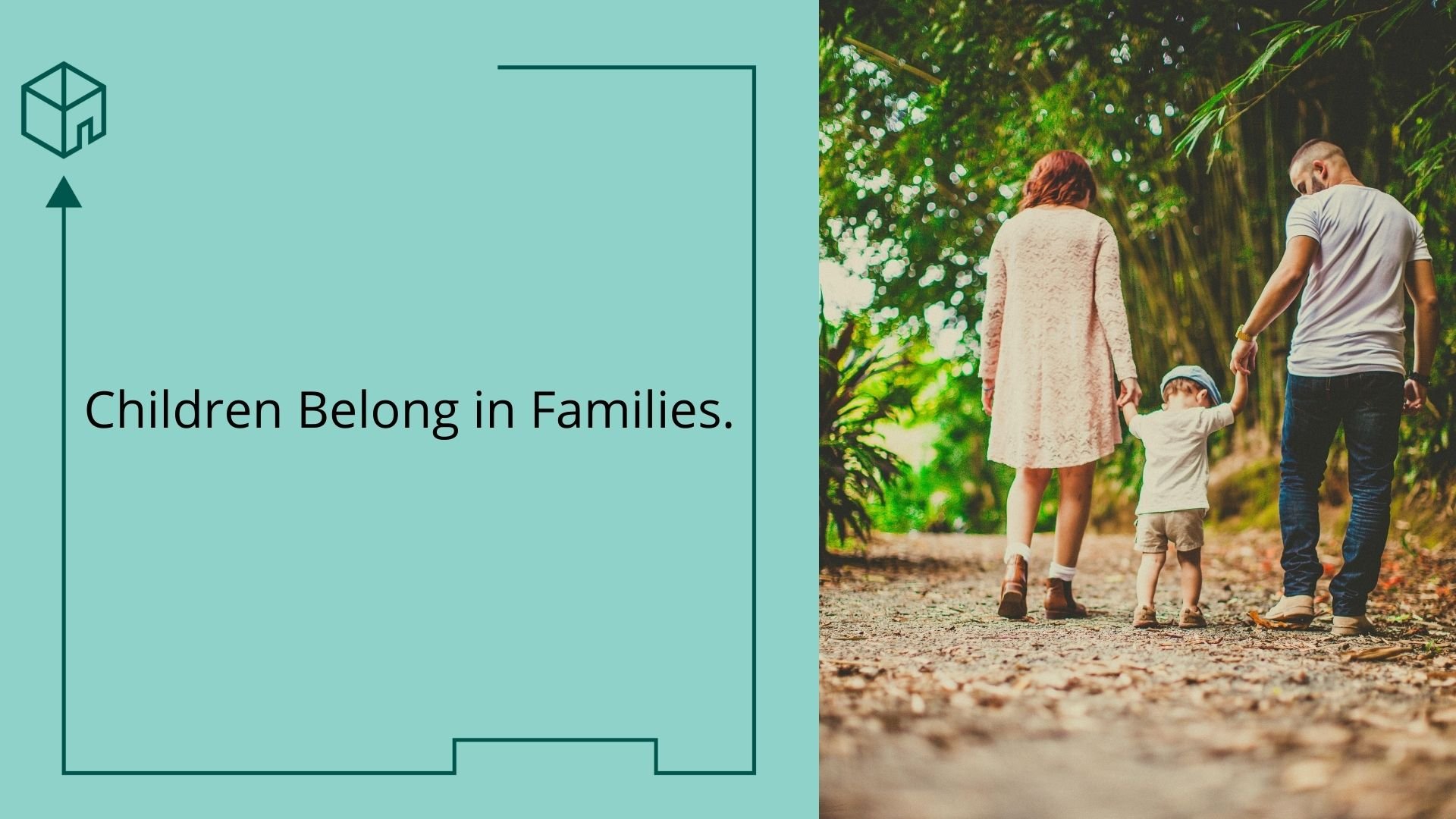 Children Belong in Families.-1